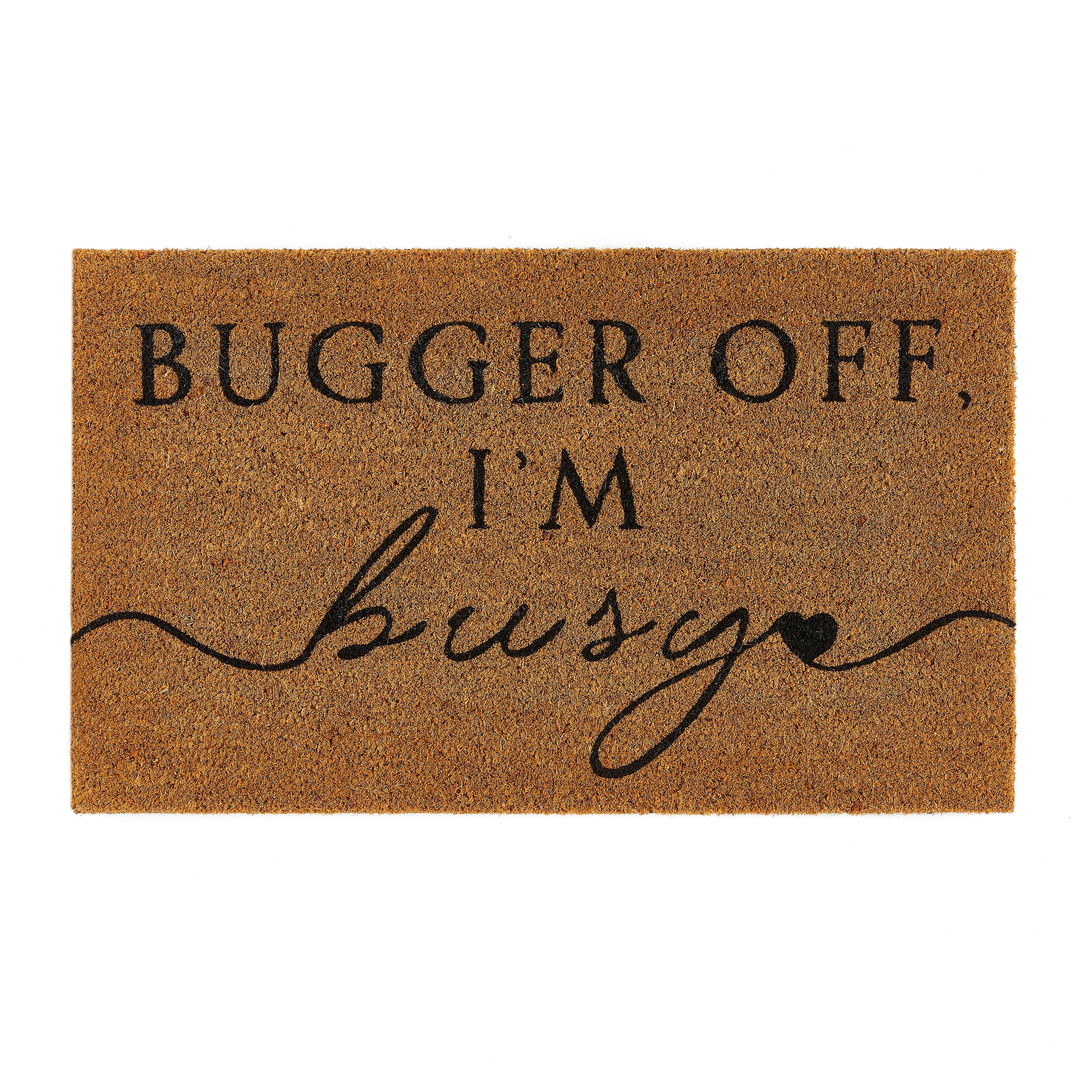 My Mat Printed Coir I‚Äôm Busy Doormat - handmade