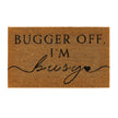 My Mat Printed Coir I‚Äôm Busy Doormat - handmade